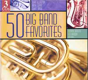 Various - 50 Big Band Favorites