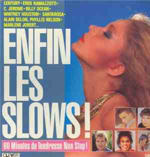 Various - Enfin Les Slows! (60 Minutes De Tendresse Non Stop!)