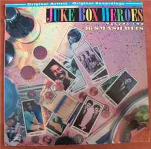 Various - Juke Box Heroes Volume Two