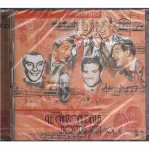 Various - Le Canzoni Della Nostra Vita - Vol. 4