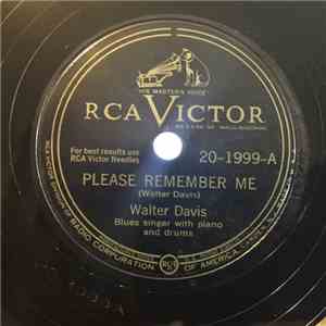 Walter Davis - Please Remember Me / New B & O Blues