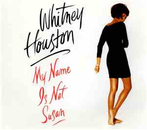 Whitney Houston - My Name Is Not Susan
