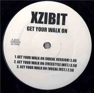 Xzibit - Get Your Walk On