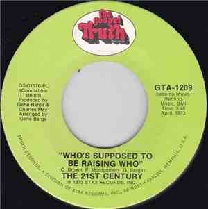 21st Century  - Who's Supposed To Be Raising Who