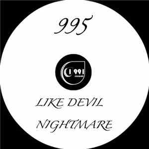 995  - Like Devil / Nightmare