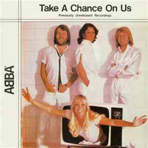 ABBA - Take A Chance On Us