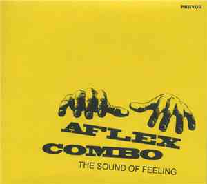 Aflex Combo - The Sound Of Feeling