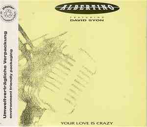 Albertino - Your Love Is Crazy