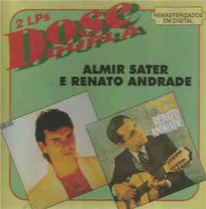 Almir Sater E Renato Andrade - 2 LPS Dose Dupla