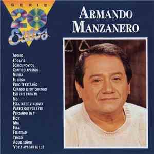 Armando Manzanero - La Serie De Los 20 Exitos