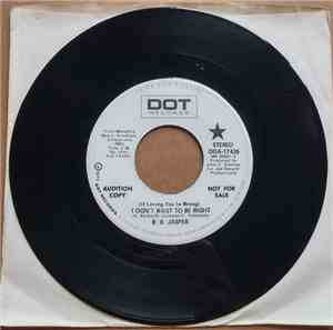 B.B. Jasper - (If Loving You Is Wrong) I Don't Want To Be Right / Love On T ...
