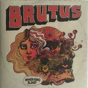 Brutus  - Wandering Blind
