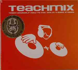 Carl Cox - TEACHMIX - Teach Yourself How To Mix CDs In 4 Easy Stages