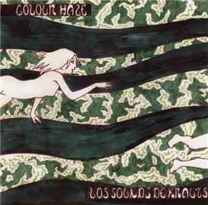 Colour Haze - Los Sounds De Krauts