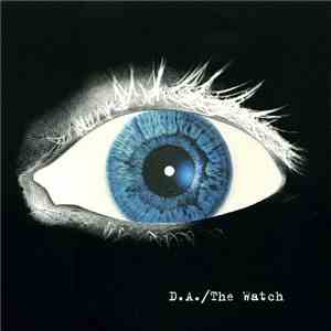 D.A.  - The Watch