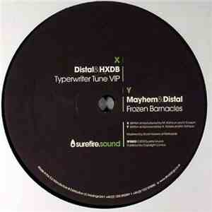 Distal & HXDB / Mayhem  & Distal - Typewriter Tune VIP / Frozen Barnacles