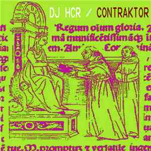 DJ HCR / Contraktor - Caligula Born In The 1970s