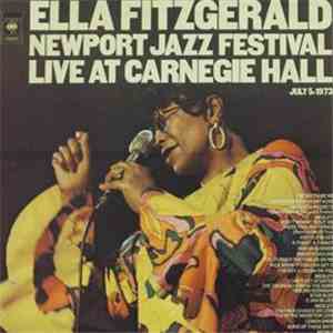 Ella Fitzgerald - Newport Jazz Festival Live At Carnegie Hall,  July 5, 197 ...