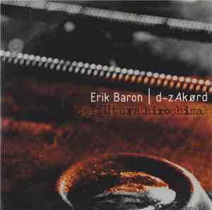 Erik Baron | d-z Akørd - De Futura (Hiroshima)