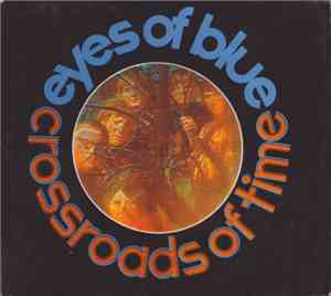 Eyes Of Blue - Crossroads Of Time