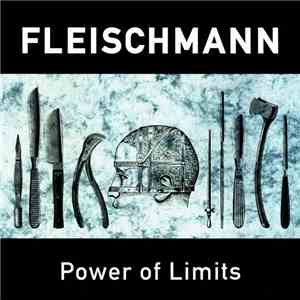 Fleischmann - Power Of Limits