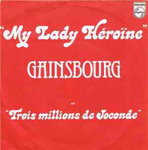 Gainsbourg - My Lady Héroïne