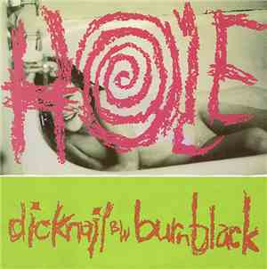 Hole  - Dicknail b/w Burnblack