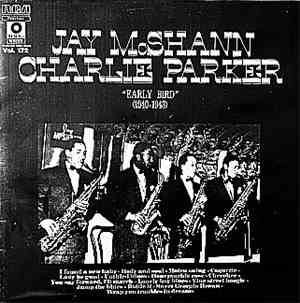 Jay McShann, Charlie Parker - Early Bird (1940-1943)