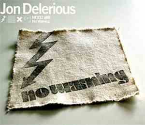 Jon Delerious - No Warning