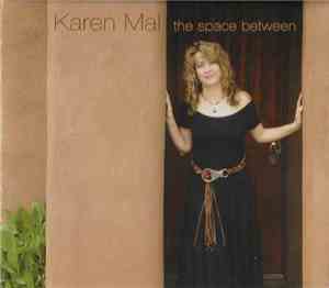 Karen Mal - The Space Between