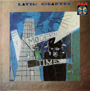 Latin Quarter - Modern Times