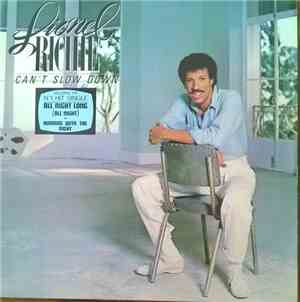 Lionel Richie - Can't Slow Down