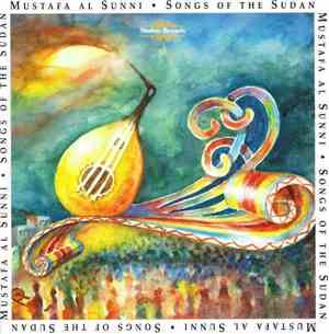 Mustafa Al Sunni - Songs Of The Sudan