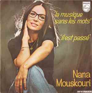 Nana Mouskouri - La Musique Sans Les Mots / Il Est Passé