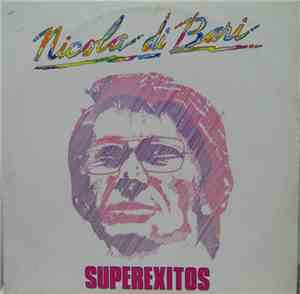 Nicola Di Bari - Superexitos