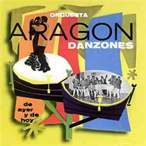 Orquesta Aragon - Danzones De Ayer Y De Hoy