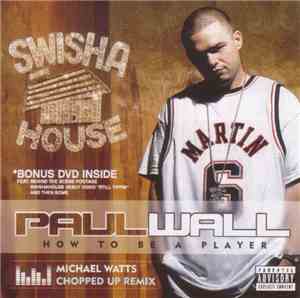 Paul Wall - How To Be A Player