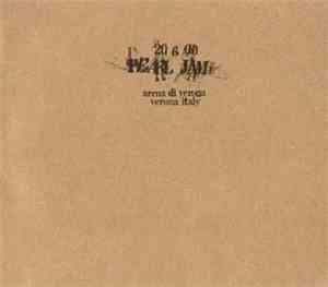 Pearl Jam - 20 6 00 - Arena Di Verona - Verona, Italy