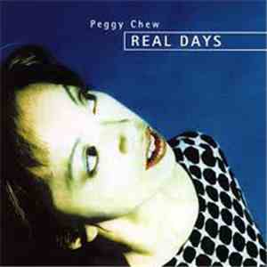Peggy Chew - Real Days