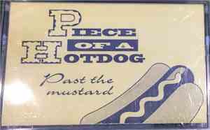 Piece Of A Hotdog - Past The Mustard