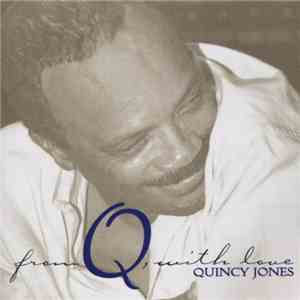 Quincy Jones - From Q With Love
