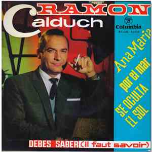 Ramón Calduch - Debes Saber