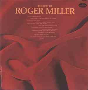 Roger Miller - The Best Of Roger Miller