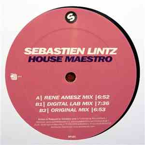 Sebastien Lintz - House Maestro