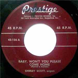 Shirley Scott - Baby, Won't You Please Come Home