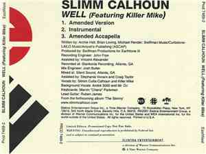 Slimm Calhoun Featuring Killer Mike - Well