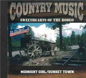 Sweethearts Of The Rodeo - Midnight Girl Sunset Town