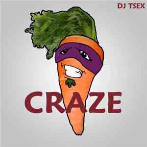 T Sex - Craze