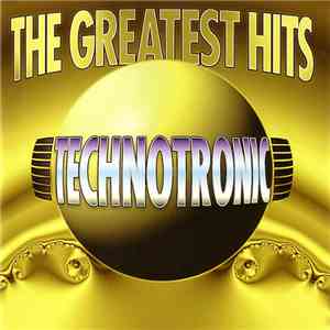Technotronic - The Greatest Hits