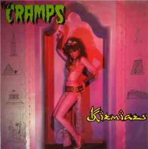The Cramps - Kizmiaz